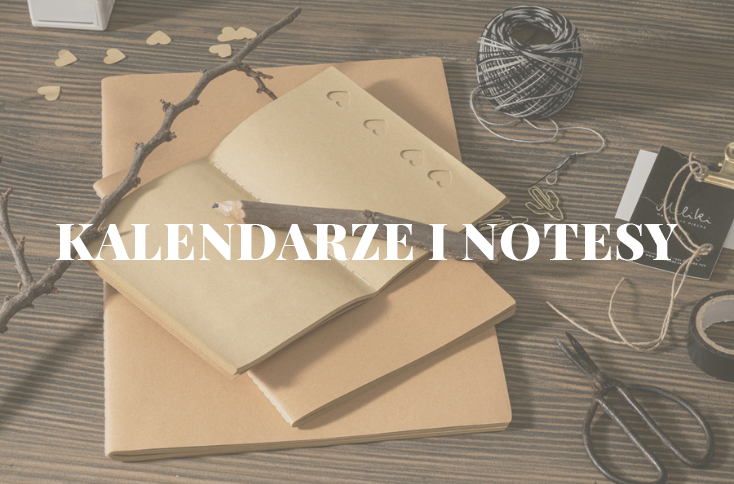 Kalendarze/Notesy